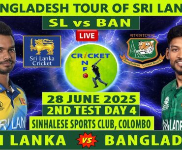 Sri Lanka vs Bangladesh | SL vs BAN | Day 4 of 2nd Test Bangladesh tour of Sri Lanka 2025 | BD vs SL