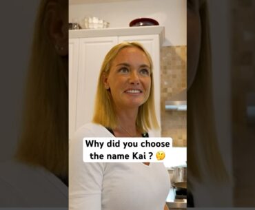 Why was Kai named Kai? #vlog #family #shorts