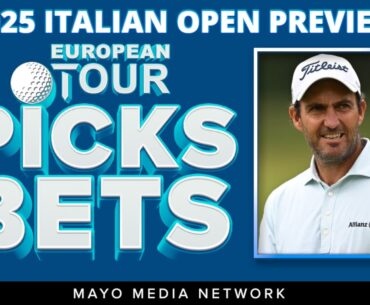 2025 Italian Open | DP World Tour Bets | Fantasy Golf Picks