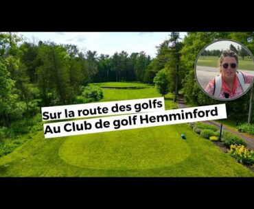 Le 2e épisode de Sur la route des golfs met en vedette le Club de Golf Hemmingford