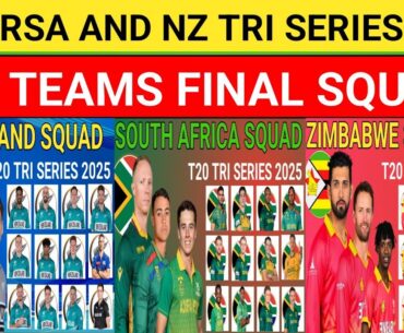 Tri Nations Series 2025 | All Teams Squad | Nz Sa & Zim Squad | All Teams Playing 11