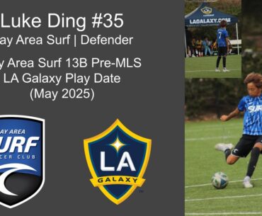 Luke Ding 2025-H1 U12 Soccer Highlights (LA Galaxy Playdate U12)