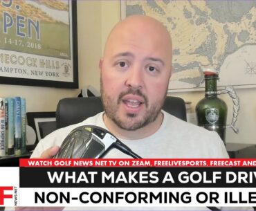 Golf driver testing: What made Rory's and Scottie's drivers non-conforming at the PGA?