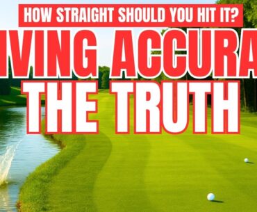 Golf Driving Accuracy EXPLAINED - Driver Golf Swing Tips For Straight Tee Shots