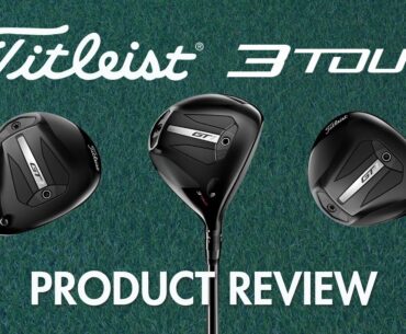 Titleist GT1 3Tour Fairway Review | Maple Hill Golf