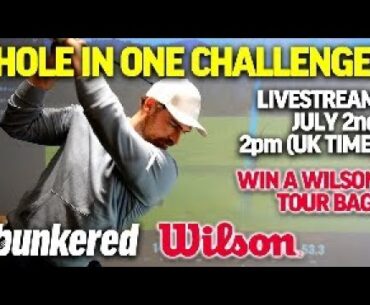 Hole-In-One Challenge LIVESTREAM | Wilson Wednesday x bunkered