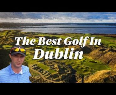 Top 5 Dublin Golf Courses off the Tourist Path