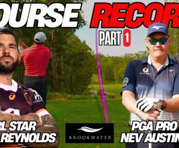 NRL SuperStar Adam Reynolds joins us to take on Brookwater Golf Club Australia