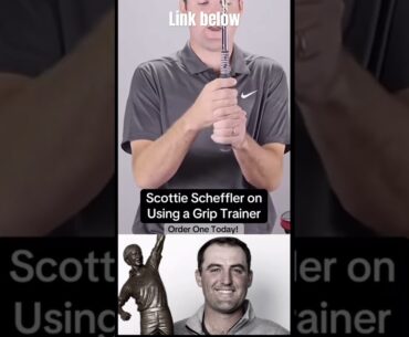 Scottie Scheffler grip trainer #grip #golf #golfswing #golftechnique
