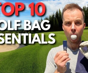 10 Essential Items to Have in Your Golf Bag