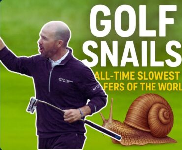 Ranking 5 All-Time Slowest Golfers of the World Amid Pace of Play Issue