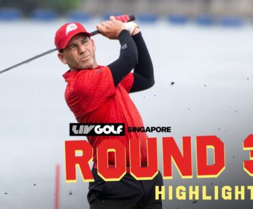 Round 3 Highlights - LIV Golf Singapore 2025