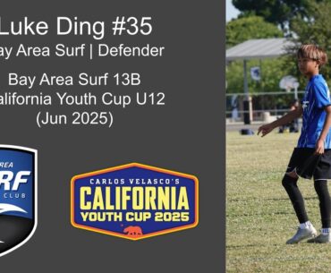Luke Ding 2025-H1 U12 Soccer Highlights (CA Youth Cup U12)