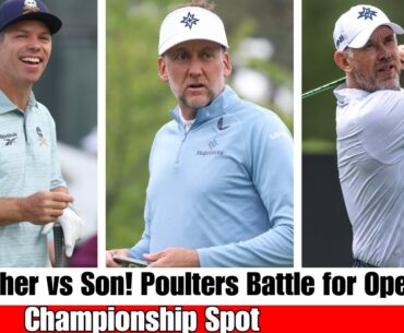 Ian Poulter vs Son Luke: Dramatic Open Qualifier Showdown!