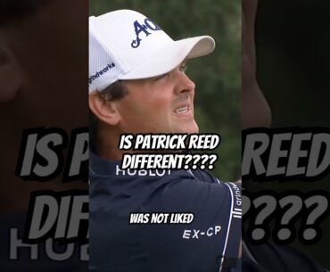 Has Patrick Reed Changed? #shorts