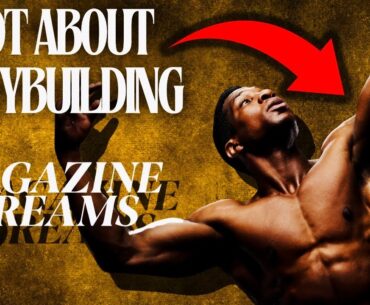 MAGAZINE DREAMS ISNT ABOUT BODYBUILDING?! | *SPOILERS*
