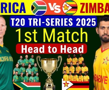 Tri Series 2025 1st Match |South Africa vs Zimbabwe Details - Both Teams Final Playing 11 |SA vs ZIM
