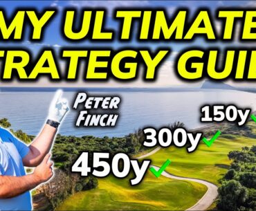 Peter Finch's Ultimate Tee-To-Green Strategy Guide! Three Key Distances Covered