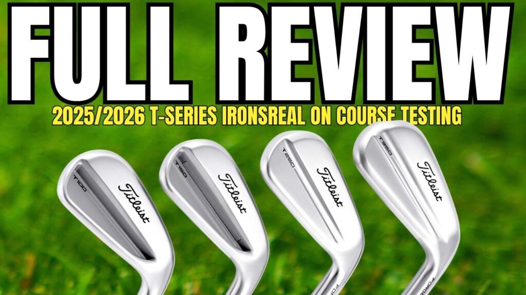 Which Titleist T Series Iron Is Right For You 2025/2026 Full Comparison