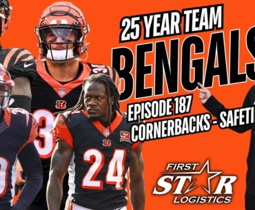 Snubs & Surprises! Bengals 25-Year Team Cornerbacks and Safeties