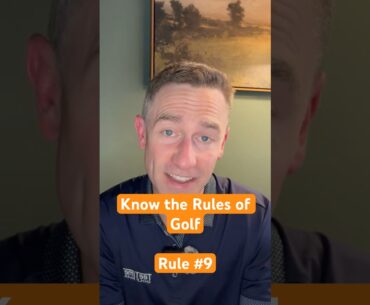 Golf Rule 9: What Happens If Your Ball Moves?