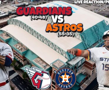 Cleveland Guardians vs Houston Astros LIVE REACTION/Play-By-Play