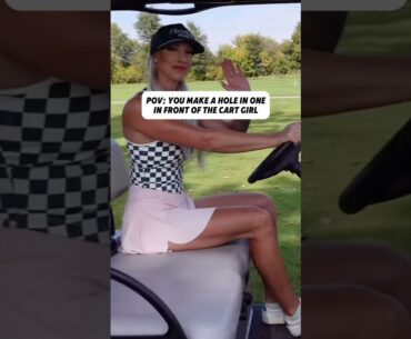 When you make a hole in one in front of the cart girl #golf #golfing #shorts #skit