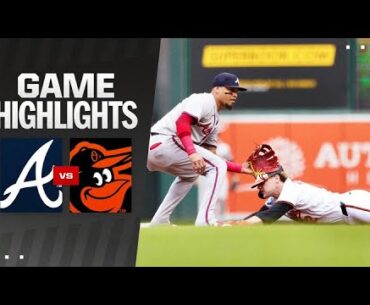 Braves vs. Orioles Game Highlights (6/13/24) | MLB Highlights