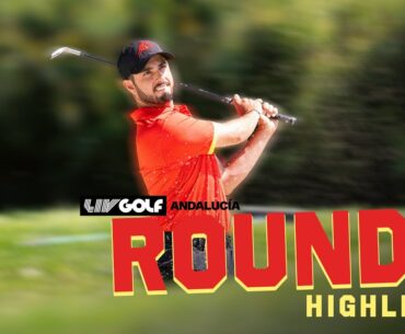 Round 1 Highlights - LIV Golf Andalucía