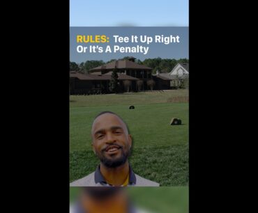 USGA Rule 6.2: Tee It Up the Right Way