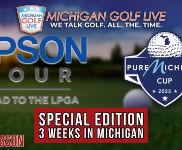 The Journey to the Pure Michigan Cup | MGL TV & Epson Tour Exclusive