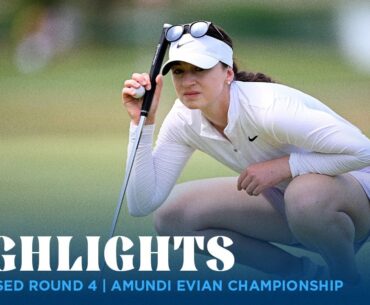 Condensed Rd. 4 | 2025 Amundi Evian Championship