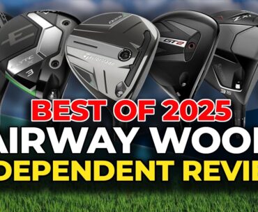 2025 BEST FAIRWAY WOODS: Taylormade, Titleist, Callaway, Ping, Cobra, Srixon