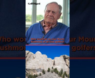 Jack Nicklaus shares his Mount Rushmore of golf. 👀