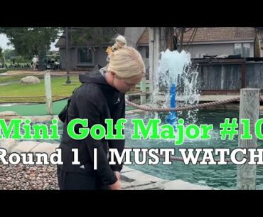 Can BELLA get her First Major Win? - Mini Golf Major #10, Round 1 (MUST WATCH!)