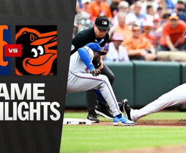 Mets vs. Orioles Game 1 Highlights (7/10/25) | MLB Highlights