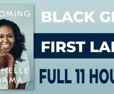 Every woman should hear this once in her life - Becoming by Michelle Obama