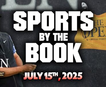 OPEN CHAMPIONSHIP | Best Bets of 07.15.25 | 2025 MLB All-Star Game