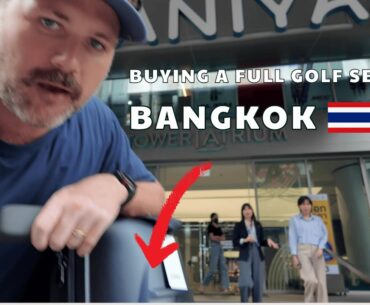 Buying a Golf club set at the Bangkok Golf Mall (Thaniya Plaza)