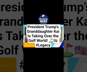President Trump’s Granddaughter Kai Is Taking Over the Golf World! ⛳🇺🇸 #Legacy
