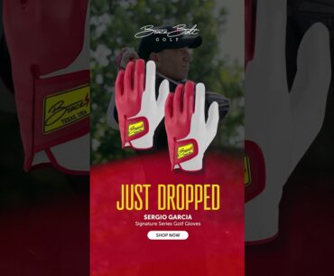 Just Dropped—Sergio Garcia Golf Gloves