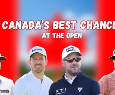 Top Canadian at The Open 2025? | Hughes, Conners, Pendrith or Taylor at Royal Portrush