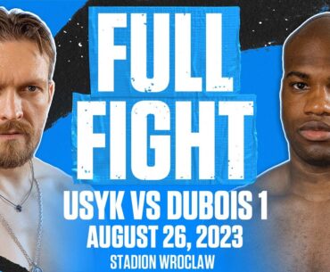 Oleksandr Usyk vs Daniel Dubois 1 | FULL FIGHT | AUG 26, 2023