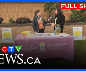 Lemonade stands raising funds for cancer research | CTV Morning Live Winnipeg for July 16, 2025