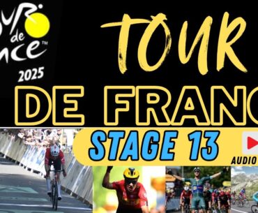 Tour de France 2025:  Stage 13   STEEP:SOLO:SAVAGE   #tourdefrance2025  #tdf2025 #2025tdf