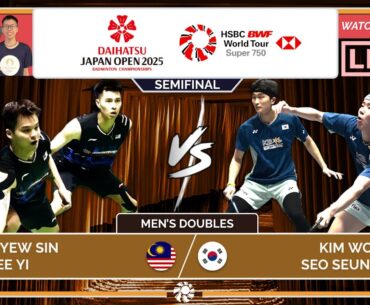 ONG YS/TEO EY 🇲🇾 vs. KIM WH/SEO SJ 🇰🇷 LIVE! Japan Open 25' SFs | Darence Chan Watchalong