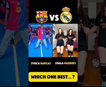 Barcelona VS Real Madrid - Song Battle 🎶🥶