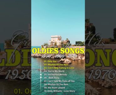 Top 100 Best Golden Oldies In The World - Elvis Presley, Matt Monro, Tom Jones, Paul Anka, Engelbert