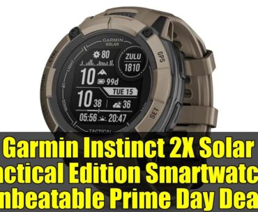 Garmin Instinct 2X Solar Tactical Edition Smartwatch: Unbeatable Prime Day Deal!