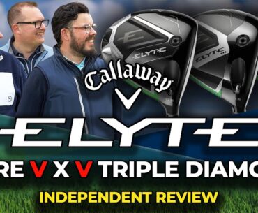 CALLAWAY ELYTE DRIVER - Core Head V "X" V Triple Diamond - Big 2025 Sales - Is it worth the hype?
